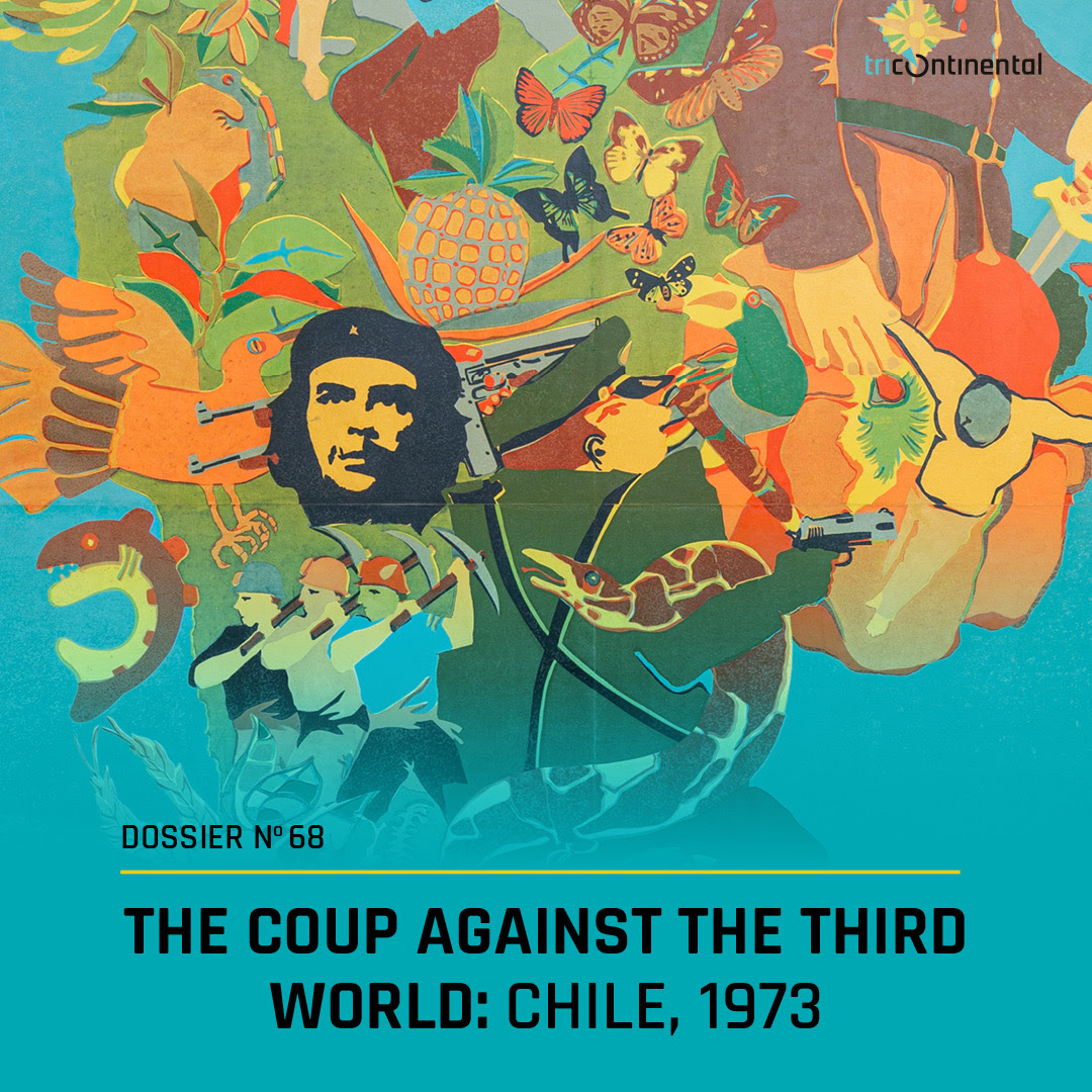 The Coup Against the Third World: Chile, 1973