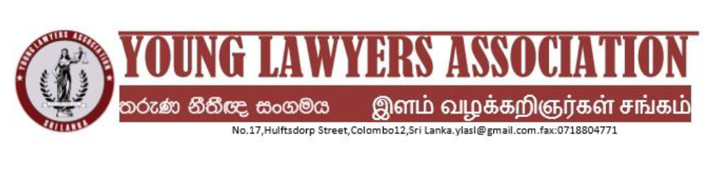 Sri Lanka – YOUNG LAWYERS ASSOCIATION DEMAND AN IMPARTIAL INVESTIGATION INTO THE  RESIGNATION OF THE MAGISTRATE OF MULLAITEEVU !